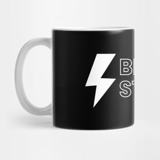 Be strong motivational typography design Mug